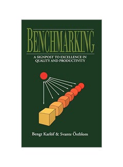 Benchmarking: A Signpost to Excellence in Quality and Productivity Hardcover English by Bengt Karl?f 