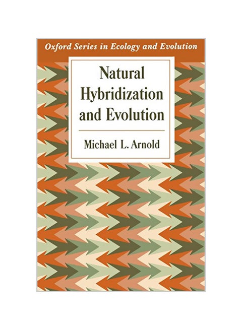 Natural Hybridization and Evolution Paperback English by Michael L. Arnold