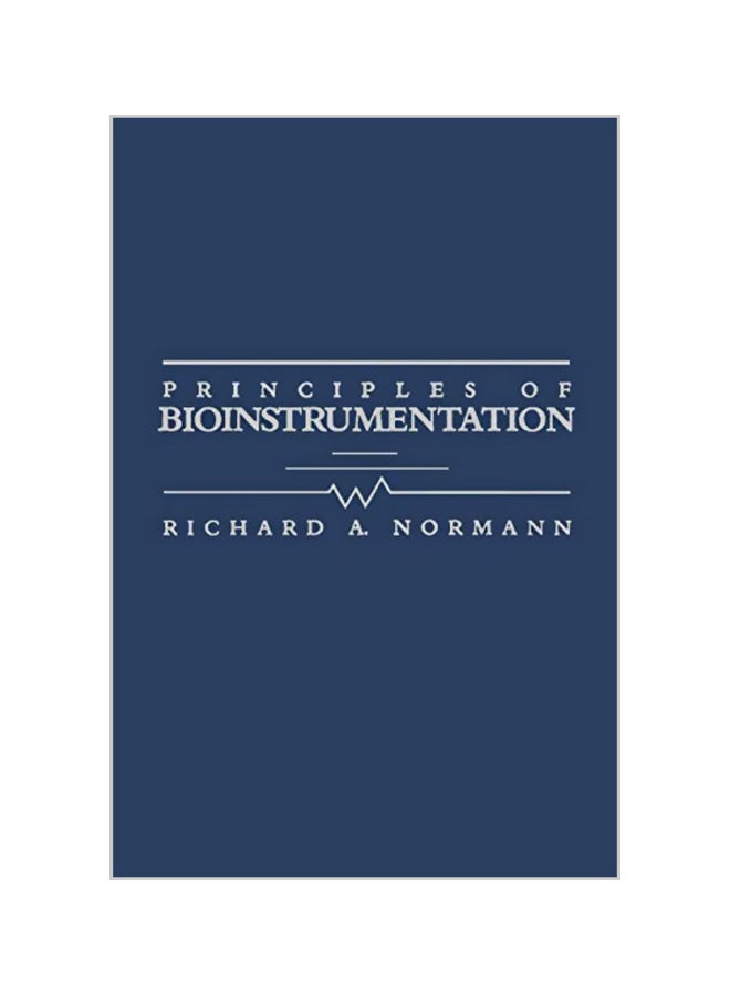 Principles of Bioinstrumentation Paperback English by Richard Normann