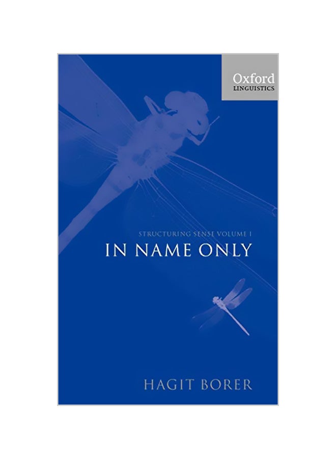 Structuring Sense: Volume I: In Name Only Hardcover English by Hagit Borer
