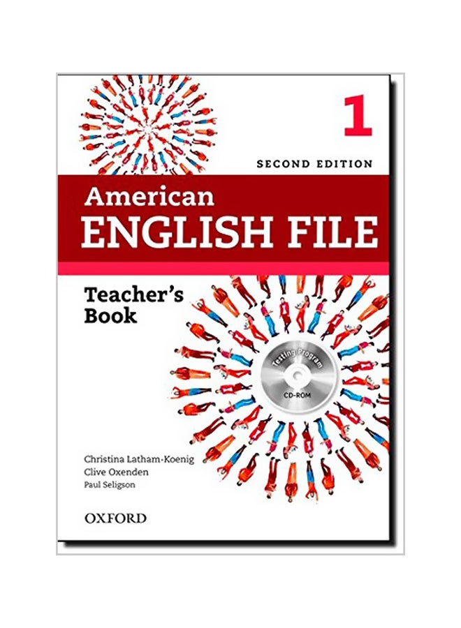 American English File 2e 1 Teacher Book: With Testing Program Paperback English by Christina Latham-Koenig 