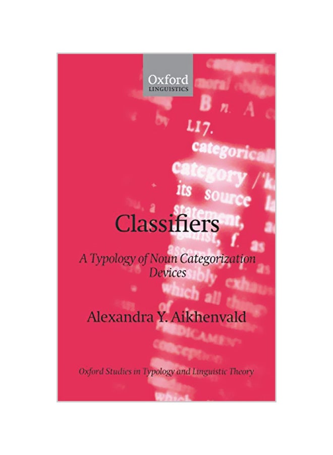 Classifiers: A Typology Of Noun Categorization Devices hardcover english - 36685