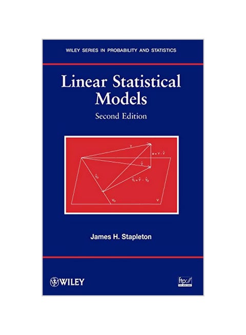 Linear Statistical Models 2e Hardcover English by James H. Stapleton