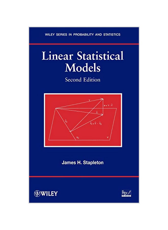 Linear Statistical Models 2e Hardcover English by James H. Stapleton 