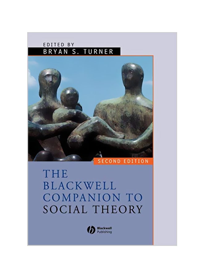 The Blackwell Companion To Social Theory paperback english - 36623 