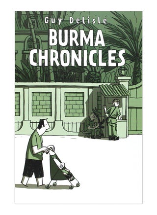 Burma Chronicles Paperback English by Guy Delisle - 40534 - v1562227638/N26861662A_1