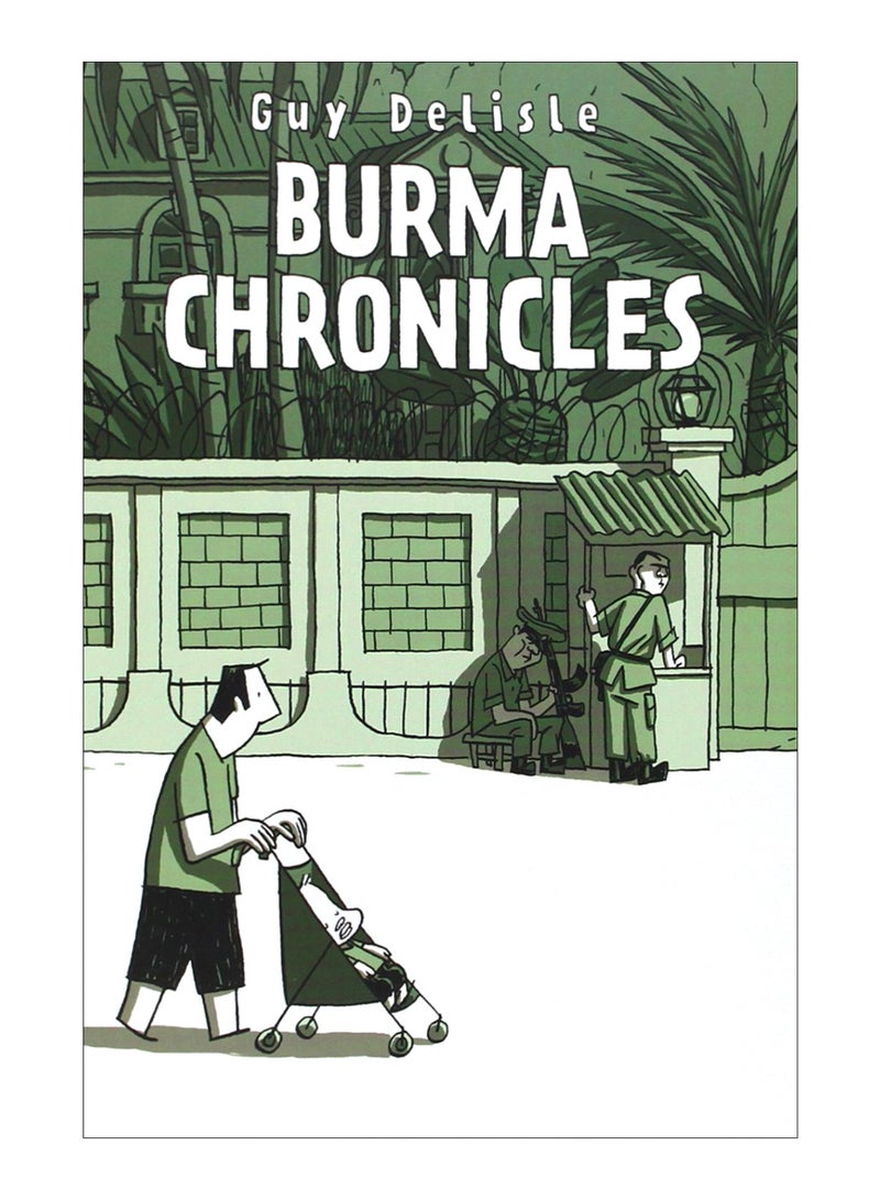 Burma Chronicles Paperback English by Guy Delisle - 40534