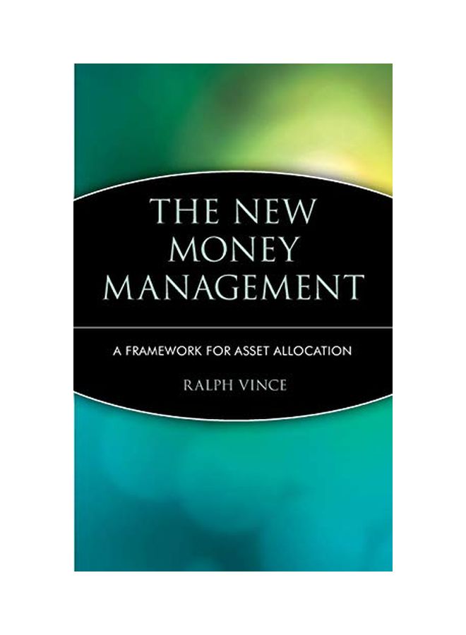 The New Money Management: A Framework for Asset Allocation Hardcover English by Ralph Vince 