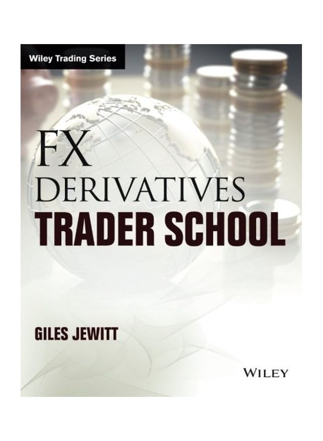 FX Derivatives Trader School Paperback English by Giles Peter Jewitt - 42184 