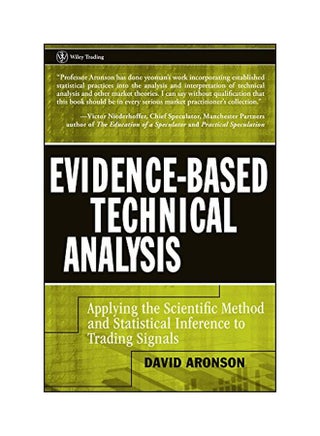 Evidence-Based Technical Analysis: Applying The Scientific Method And Statistical Inference To Trading Signals Hardcover English by David Aronson - 39024 - v1562233072/N27186513A_1