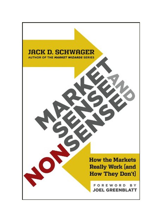 Market Sense and Nonsense: How the Markets Really Work (and How They Don't) Hardcover English by Jack D. Schwager 