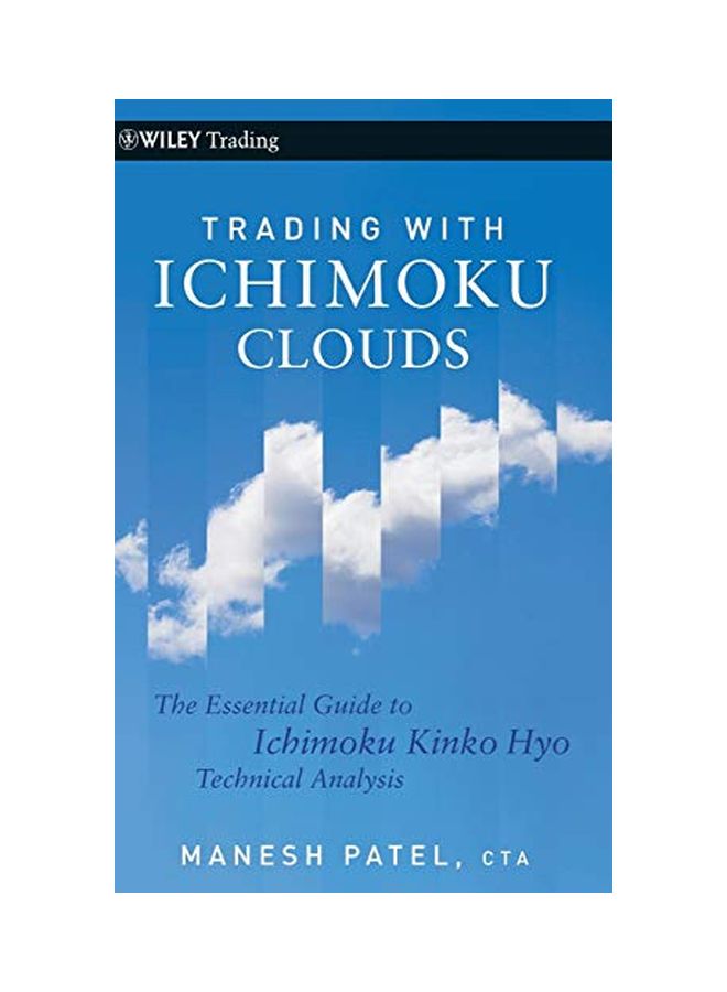 Trading With Ichimoku Clouds: The Essential Guide To Ichimoku Kinko Hyo Technical Analysis hardcover english - 9 September 2010 
