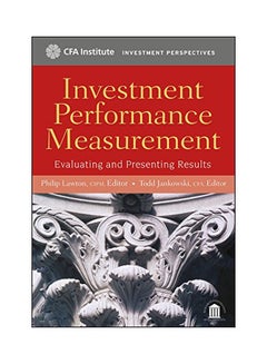 Investment Performance Measurement: Evaluating And Presenting Results hardcover english - 27 May 2009 
