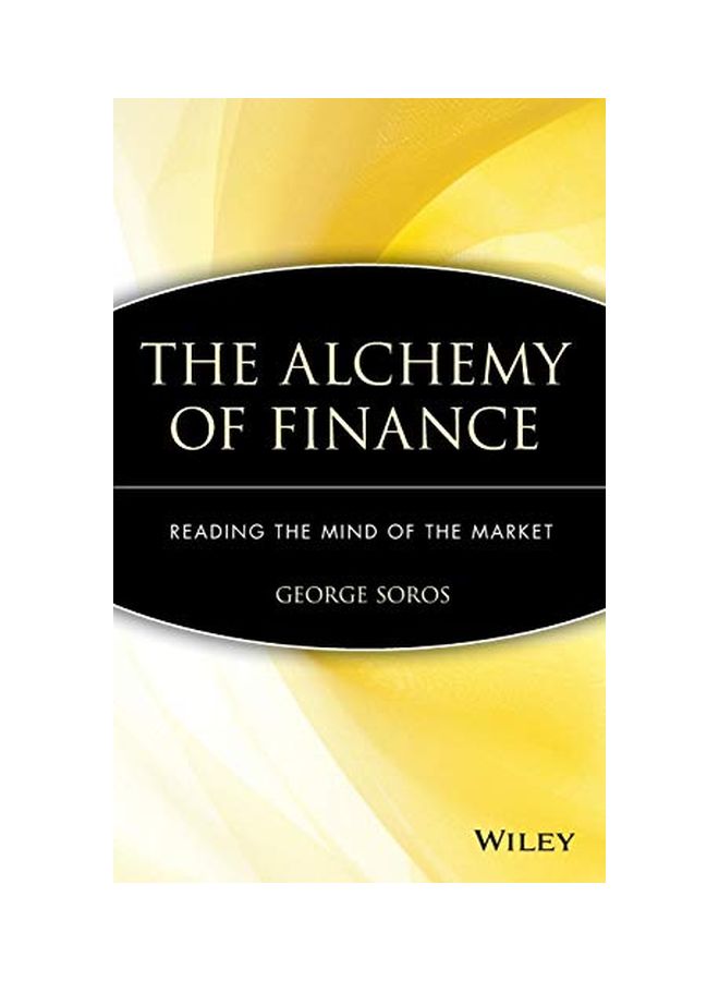 The Alchemy of Finance: Reading the Mind of the Market Hardcover English by George Soros 