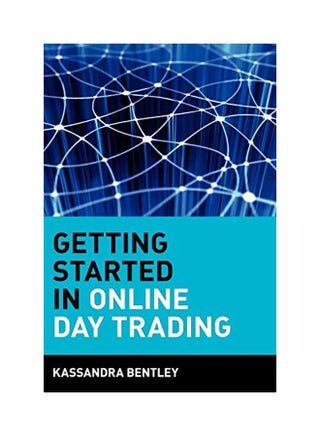 Getting Started In Online Day Trading Paperback English by Kassandra Bentley - 11 Aug 2000 - v1562233122/N27186635A_1