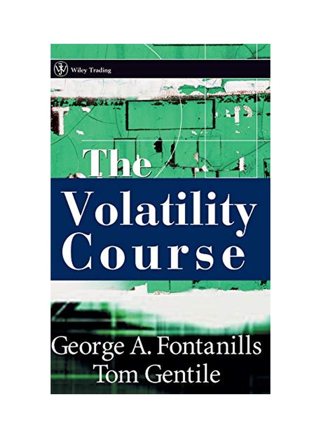 The Volatility Course Hardcover English by George A Fontanills 