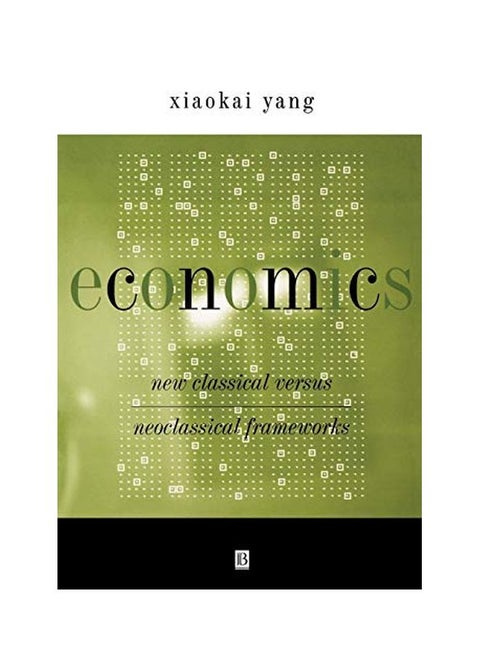Economics New Classical Versus Paperback English by Xiaokai Yang