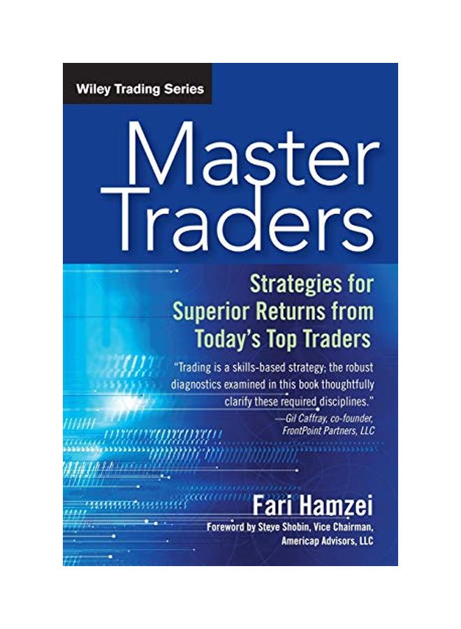Master Traders:Strategies For Superior Returns From Today's Top Traders Paperback English by Fari Hamzei - 29 Jan 2013 