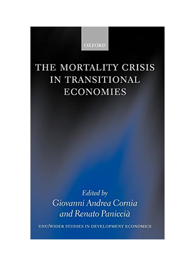 The Mortality Crisis in Transitional Economies Hardcover English by Giovanni Andrea Cornia