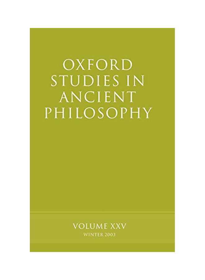 Oxford Studies in Ancient Philosophy: Volume XXV: Winter 2003 Paperback English by Sedley, David N.