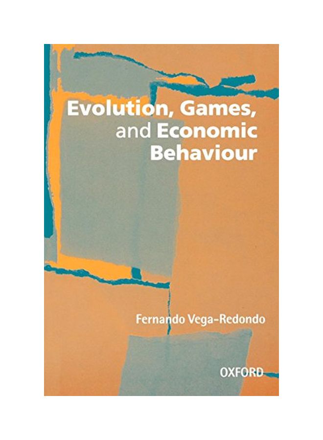 Evolution, Games, and Economic Behaviour Paperback English by Fernando Vega-Redondo 