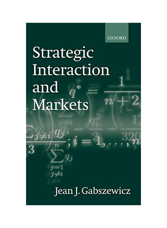 Strategic Interaction and Markets Hardcover English by Jean J. Gabszewicz