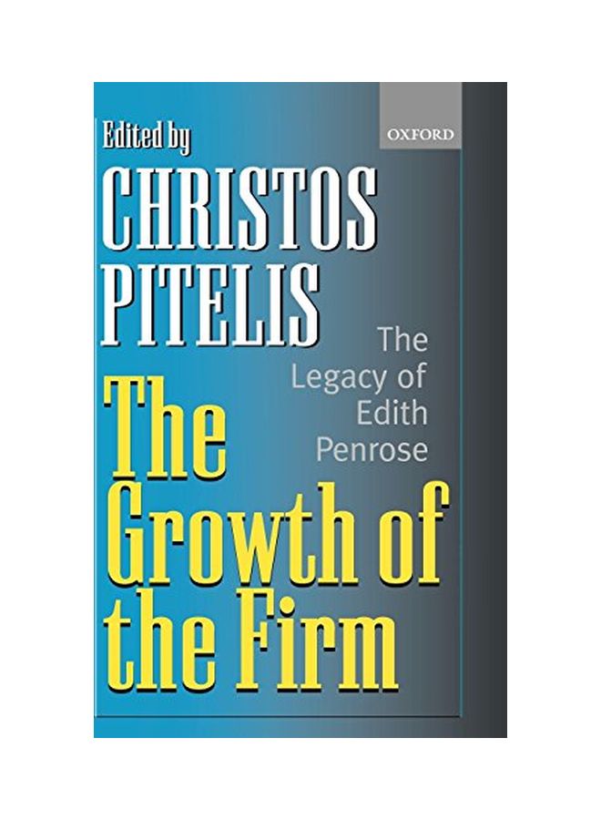 The Growth of the Firm: The Legacy of Edith Penrose Hardcover English by Christos Pitelis 