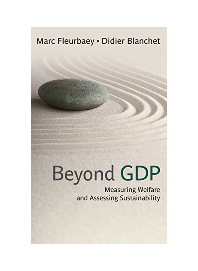 Beyond GDP: Measuring Welfare and Assessing Sustainability Hardcover English by Marc Fleurbaey