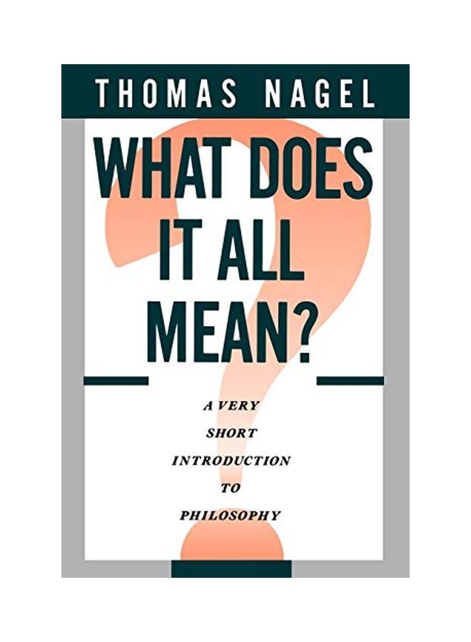 What Does It All Mean: A Very Short Introduction to Philosophy Hardcover English by Thomas Nagel 