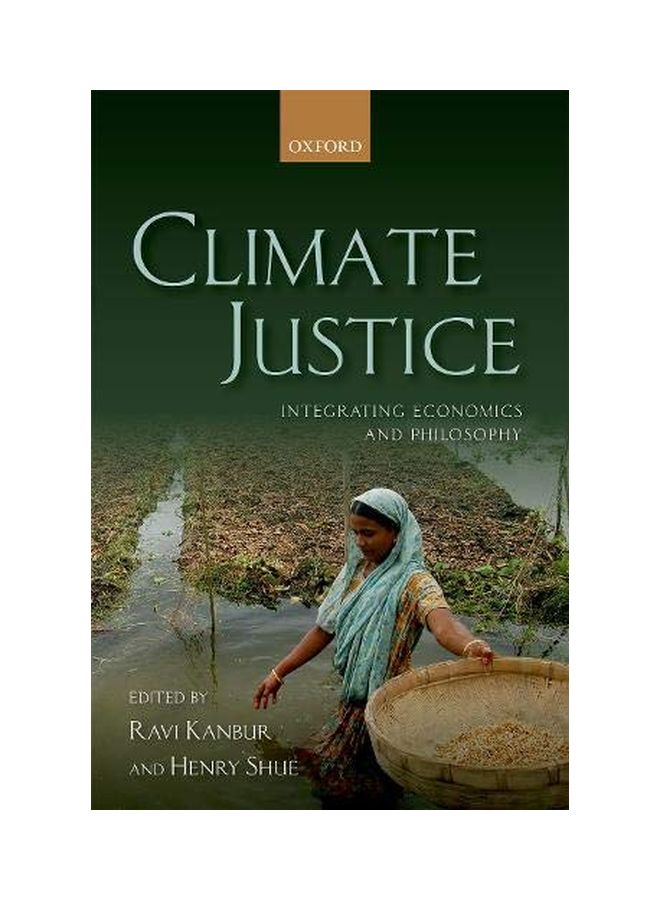 Climate Justice: Integrating Economics and Philosophy Hardcover English by Ravi Kanbur