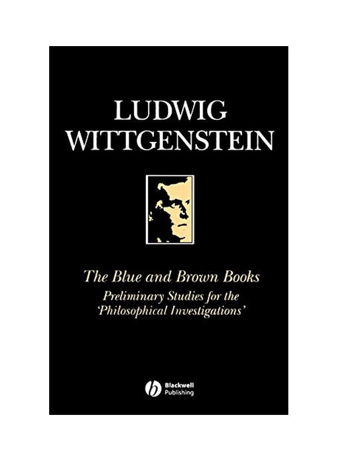 The Blue and Brown Books: Preliminary Studies for the 'philosophical Investigation' Paperback English by Ludwig Wittgenstein