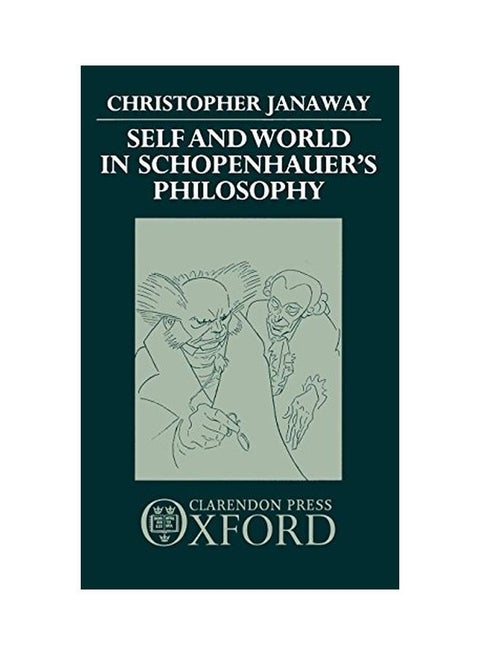 Self and World in Schopenhauer's Philosophy Hardcover English by Christopher Janaway