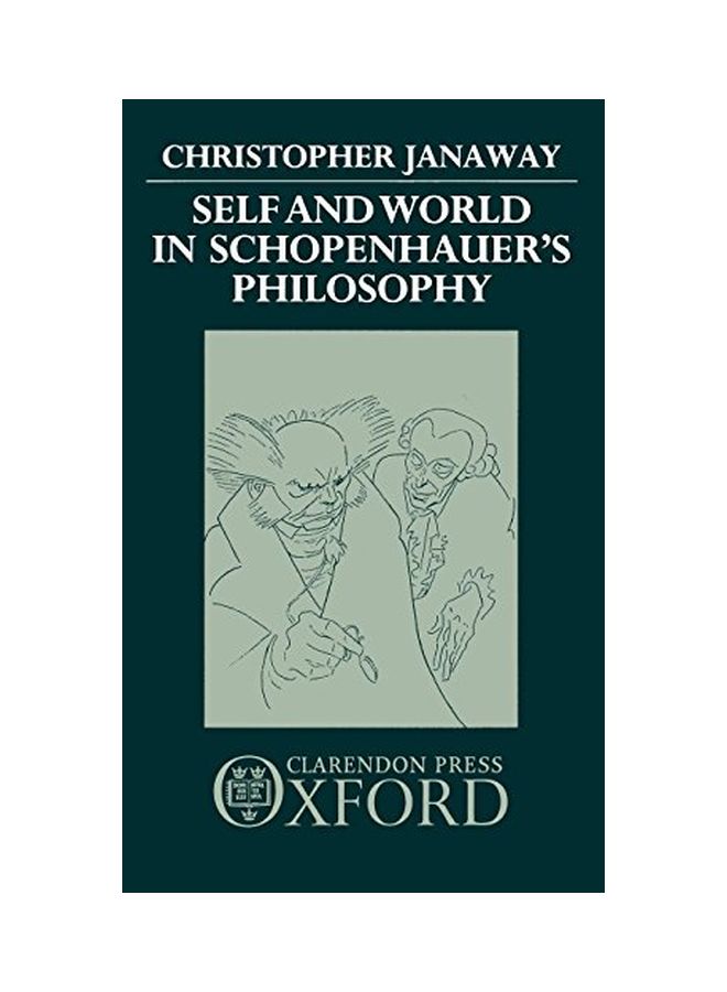 Self and World in Schopenhauer's Philosophy Hardcover English by Christopher Janaway