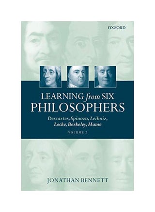 Learning from Six Philosophers: Descartes, Spinoza, Leibniz, Locke, Berkeley, Hume Volume 2 Paperback English by Jonathan Bennett - v1562233244/N27194485A_1