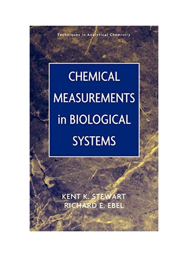 Chemical Measurements In Biological Systems Hardcover English by Kent K. Stewart - 05 May 2000