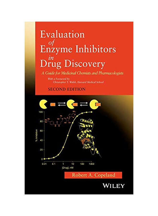 Evaluation Of Enzyme Inhibitors In Drug Discovery: A Guide For Medicinal Chemists And Pharmacologists hardcover english - 18 Mar 2013 
