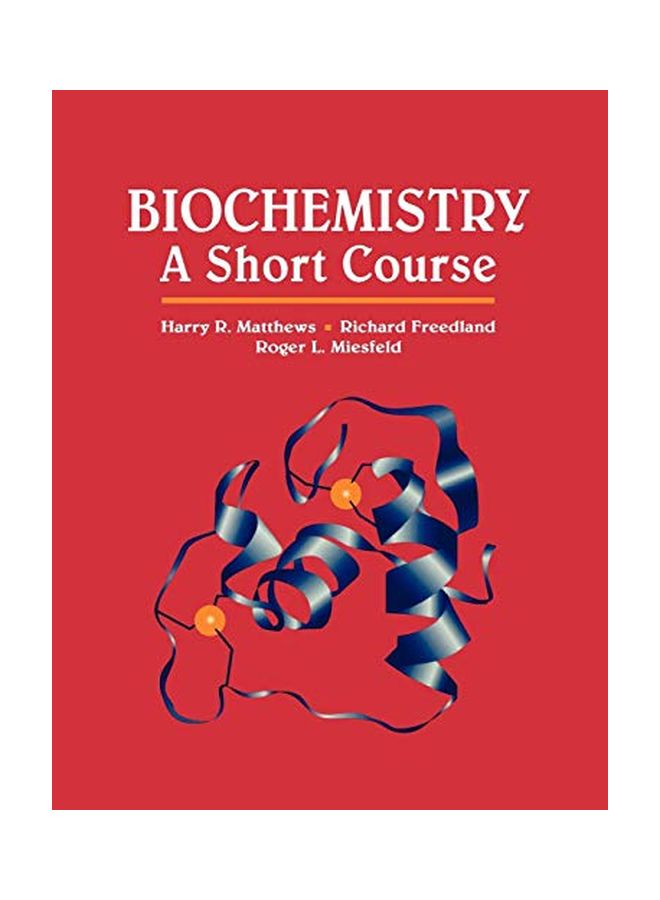 Biochemistry: A Short Course paperback english - 21 Feb 1997 