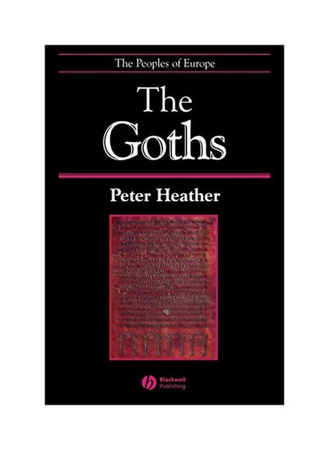 Goths Paperback English by Peter Heather