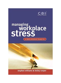 Managing Workplace Stress: A Best Practice Blueprint Paperback English by Stephen Williams 