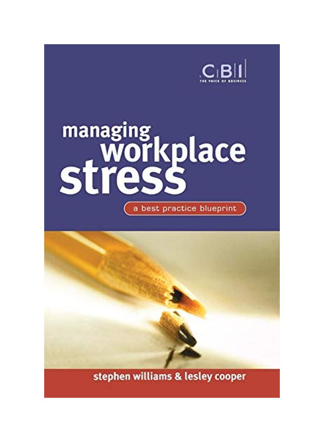Managing Workplace Stress: A Best Practice Blueprint Paperback English by Stephen Williams