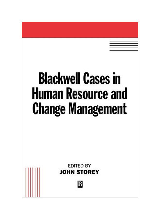 Blackwell Cases in Human Resource and Change Management Paperback English by John Storey 