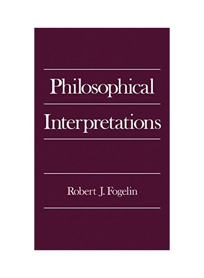 Philosophical Interpretations Hardcover English by Robert J.Fogelin