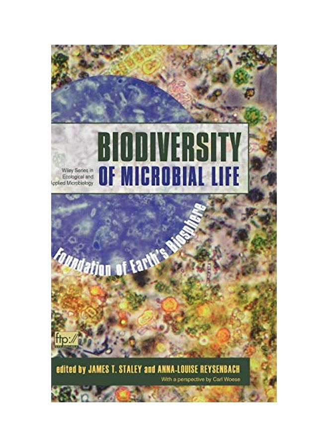 Biodiversity Of Microbial Life: Foundation Of Earth's Biosphere Hardcover English by James T. Staley - 01 Nov 2001 
