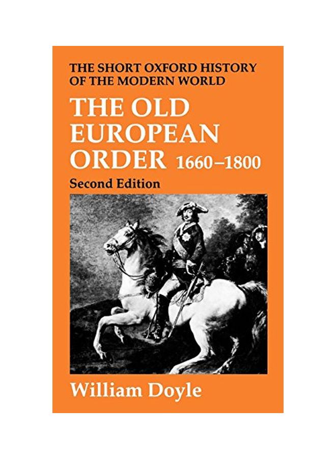 The Old European Order 1660-1800 Hardcover English by William Doyle 