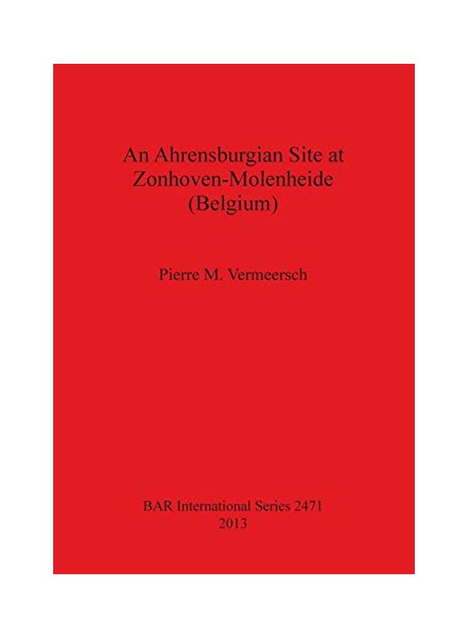 An Ahrensburgian Site at Zonhoven-Molenheide (Belgium) Paperback English by Pierre M. Vermeersch 