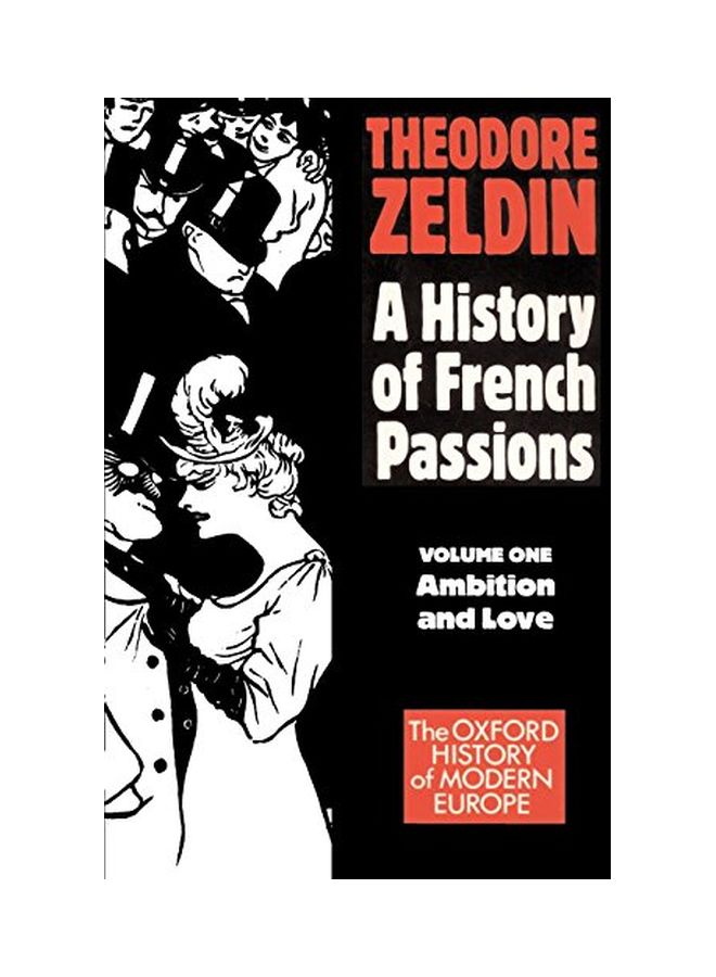 A History Of French Passions Vol. 1: Ambition And Love paperback english - 24 January 1980 