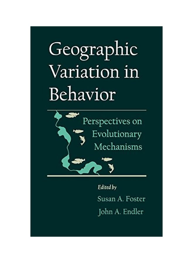 Geographic Variation In Behavior: Perspectives On Evolutionary Mechanisms hardcover english - 04 Mar 1999 