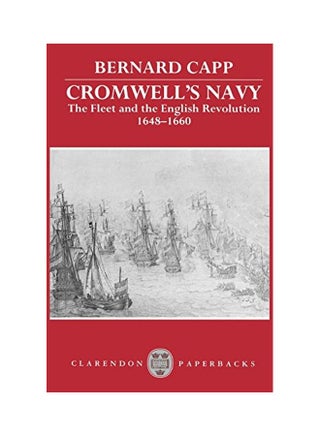 Cromwell's Navy: The Fleet and the English Revolution, 1648-1660 Paperback English by Bernard Capp - v1562233393/N27194776A_1