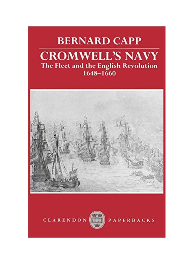 null - Cromwell's Navy: The Fleet and the English Revolution, 1648-1660 Paperback English by Bernard Capp - Image 1