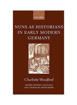 Nuns As Historians In Early Modern Germany hardcover english - 05 Dec 2002 - v1562233417/N27187140A_1